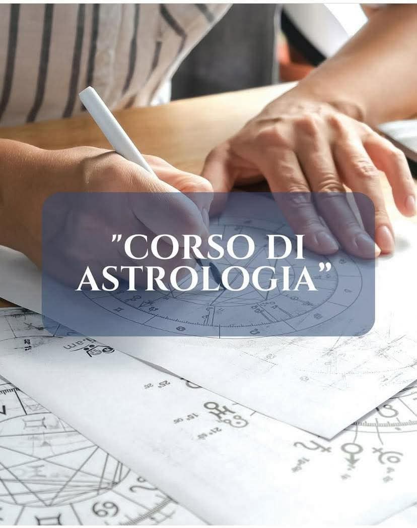 Lunedi 29/09/2025 ore 18.30 CORSO ASTROLOGIA BASE IN PRESENZA O A DISTANZA