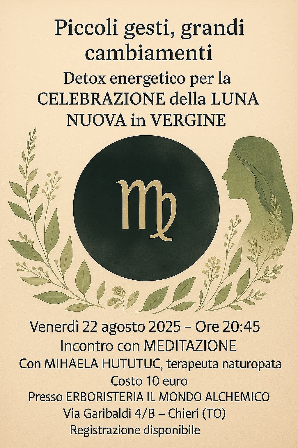 Venerdì 22/08/2025 ore 20.45 Piccoli gesti, grandi cambiamenti. Detox energetico per la Celebrazione della Luna Nuova in Vergine.