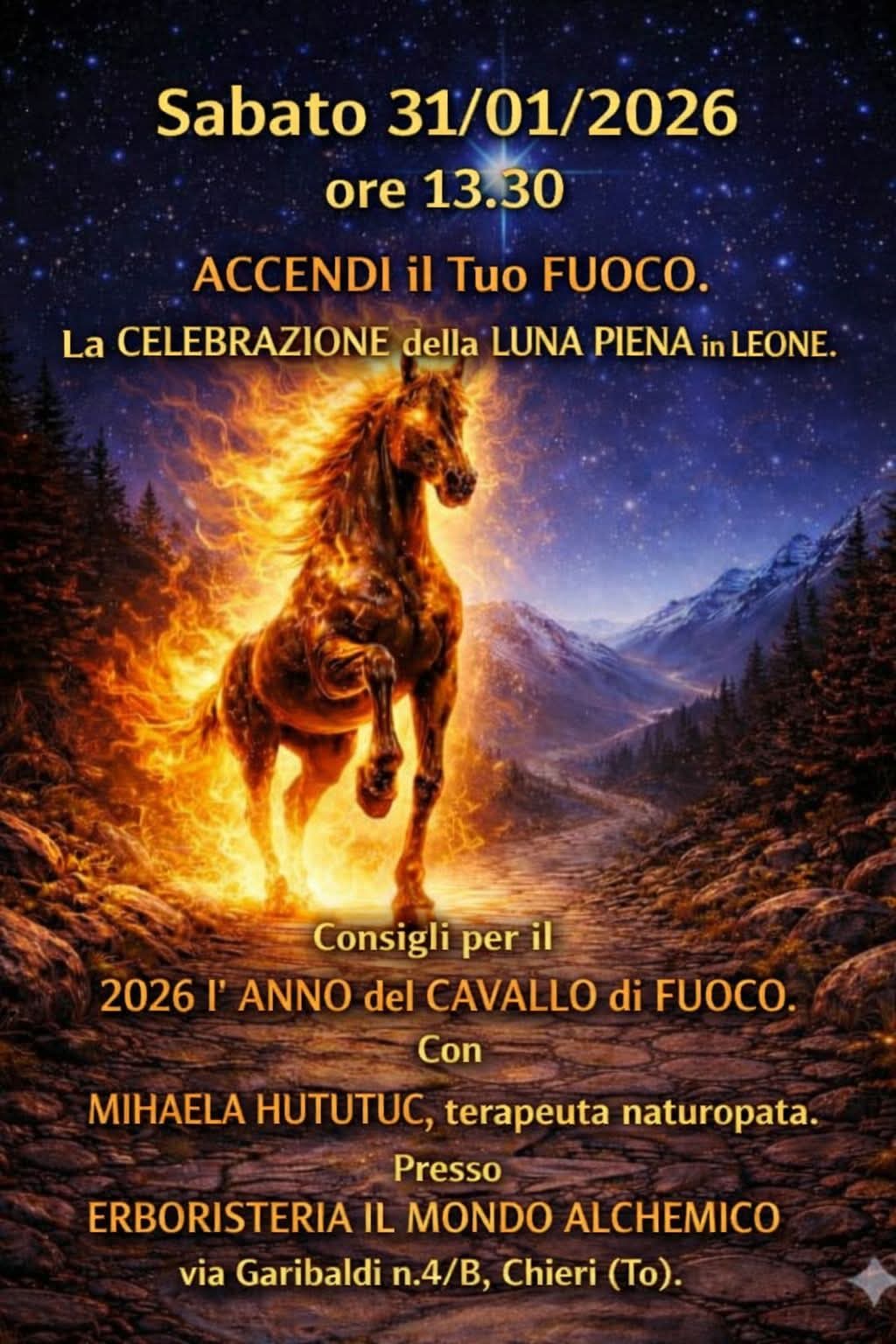 Sabato 31/01/2026 ACCENDI il Tuo Fuoco. La Celebrazione della LUNA PIENA in LEONE. Consigli per il 2026 l' anno del CAVALLO di FUOCO