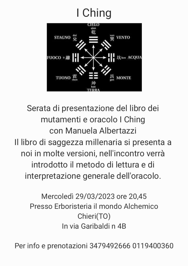 Mercoledi 29/03/2023 ore 20.45 SERATA GRATUITA: I CHING - Erboristeria Il Mondo Alchemico