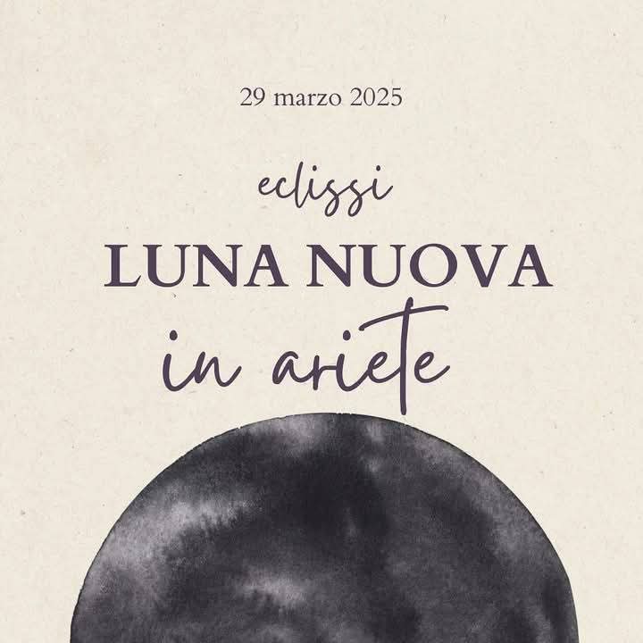 Luna Nuova in Ariete 29 marzo 2025 eclissi solare nuovi inizi – Erboristeria Il Mondo Alchemico