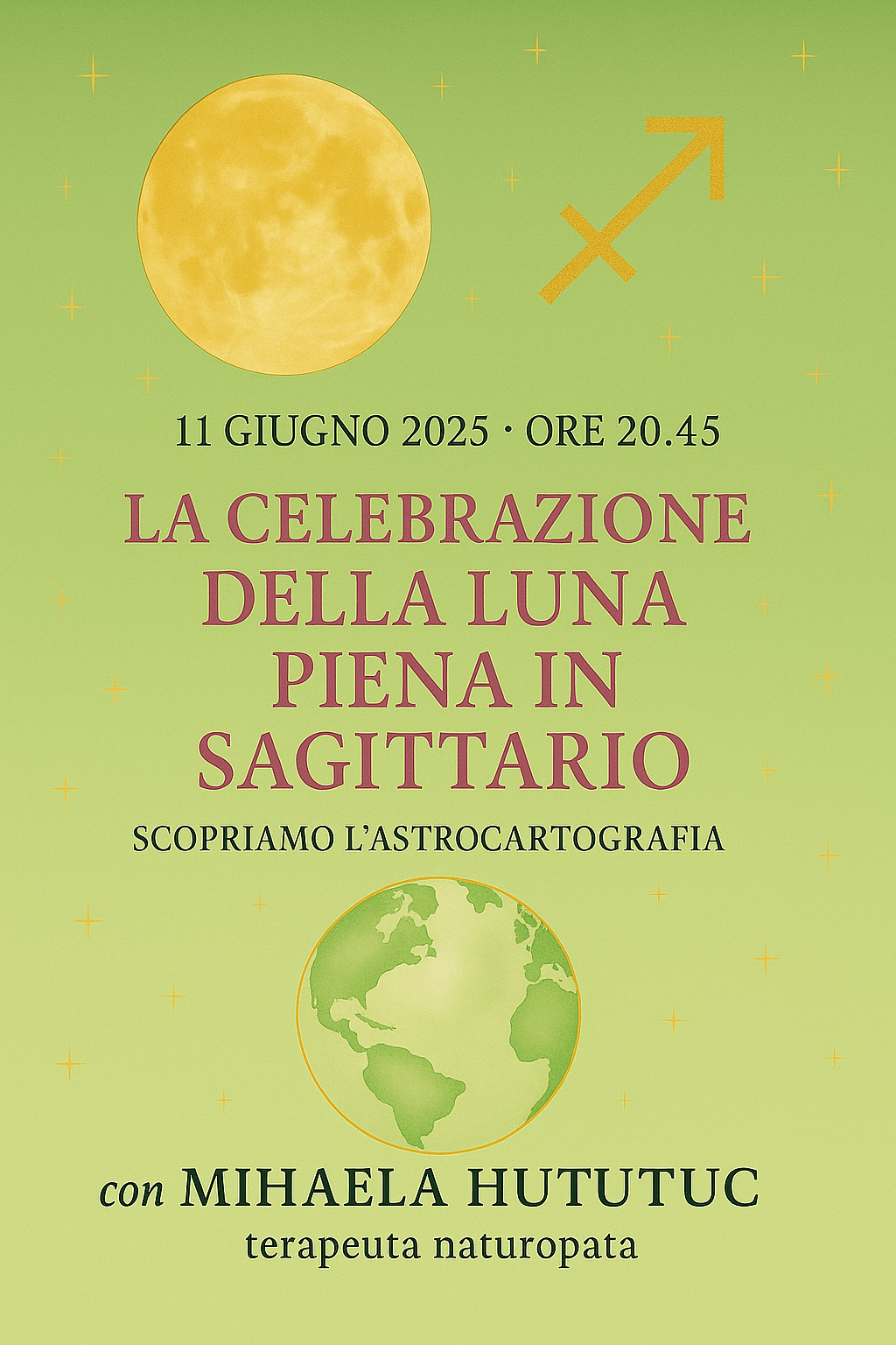 Mercoledi 11/06/2025 ore 20.45 Incontro La Celebrazione della LUNA PIENA in Sagittario. Scopriamo l' Astrocartografia