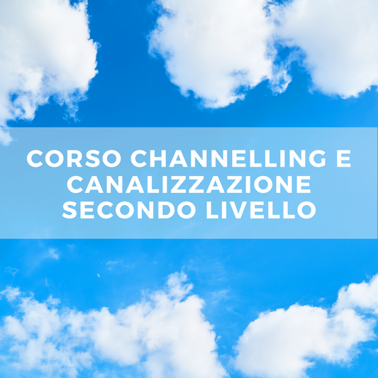 Sabato 15/06/2024 ore 12.30 CORSO CHANNELLING E CANALIZZAZIONE SECONDO LIVELLO - Erboristeria Il Mondo Alchemico